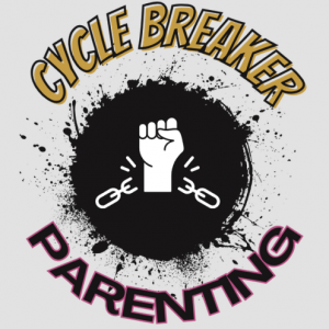 Cycle Breaker Parenting