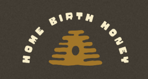 Home Birth Honey