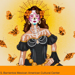 Emma S. Barrientos Mexican American Cultural Center Dia de los Muertos