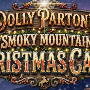 Texas Performing Arts Dolly Parton’s Smoky Mountain Christmas Carol